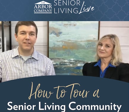 Senior Living LIVE: How to Tour a Senior Living Community