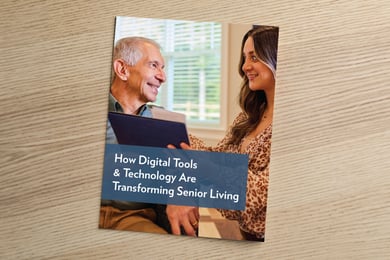 How Digital Tools & Technology Are Transforming Senior Living.
