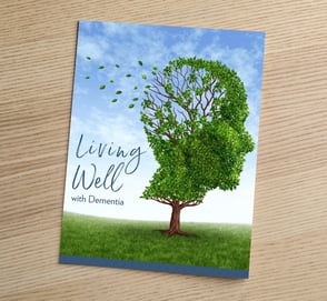 Living Well with Dementia