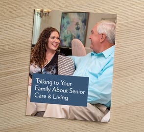 Talking to Your Family About Senior Care & Living
