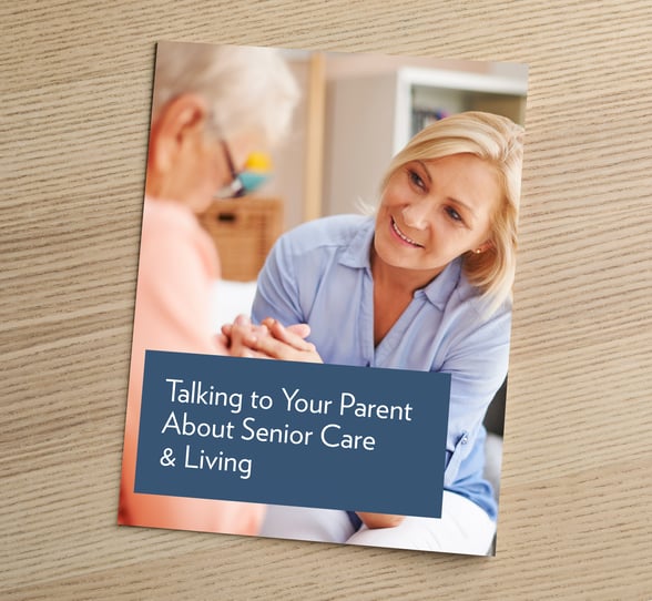 Talking to Your Parent About Senior Care & Living
