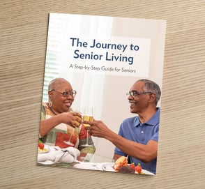 The Journey to Senior Living: A Step-By-Step Guide for Seniors