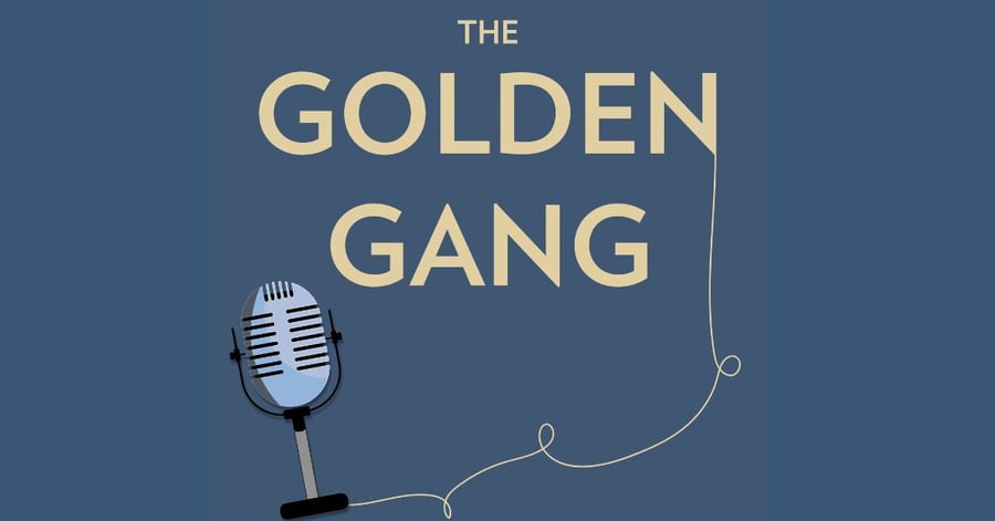 Listen to the latest episode of the Golden Gang podcast.